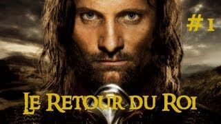 Le Retour du Roi 1  Le Gouffre de Helm [upl. by Artap394]