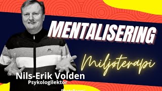 Mentalisering i miljøterapi [upl. by Nichol]