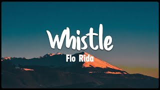 Whistle  Flo Rida Vietsub  Lyrics [upl. by Zetnas]