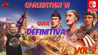 CIVILIZATION VI SWITCH ESPAÑOL GAMEPLAY REVIEW GUÍA DEFINITIVA VOLUMEN 2 OPINION [upl. by Frohman]