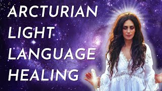 Arcturian Light Codes Activation and Sound Healing [upl. by Avehstab]