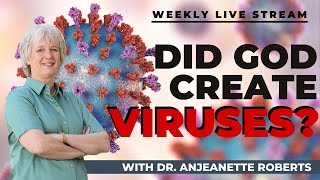 If God is Good Why the Coronavirus with Anjeanette Roberts [upl. by Fausta]