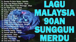 lagu2 90an sungguh merdu  lagu slow rock malaysia yang terkenal  lagu malaysia menyentuh hati [upl. by Dlanger]