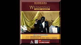 SDA CHURCH MANDARA  WED ONLINE SERVICE  BVUMA KUFA  20 NOV 2024  630PM [upl. by Theresina]