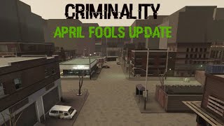 April Fools update  Criminality [upl. by Yraccaz]