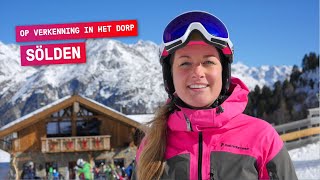 Op verkenning in Sölden 1 van de bekendste skigebieden in Oostenrijk [upl. by Kcirde]