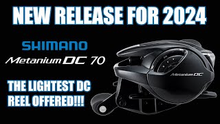 NEW FOR 2024  SHIMANO METANIUM DC70  THEIR LIGHTEST DC REEL EVER [upl. by Ytissac]