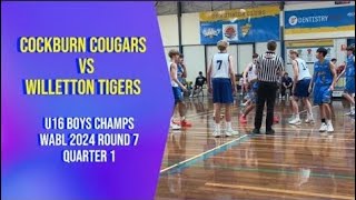 U16 Boys Champs  Cockburn Cougars vs Willetton Tigers  Q1  WABL 2024 Round 7 [upl. by Yleen989]