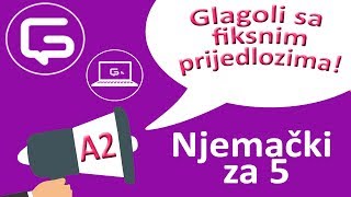 Njemački za 5 Glagoli sa fiksnim prijedlozima epizoda 26 [upl. by Ancalin]