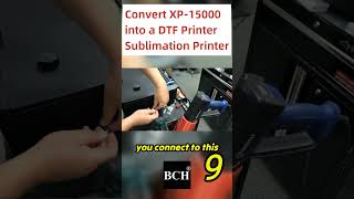 Convert Epson XP15000 into DTF or Sublimation Printer  9 [upl. by Alim]