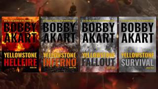 The Yellowstone Series by Author Bobby Akart [upl. by Eniloj432]