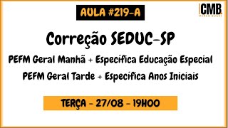 Correção SEDUCSP 2024  PEFM  Geral Manhã  Geral Tarde  Educação Especial  Anos Iniciais [upl. by Ellehcer]