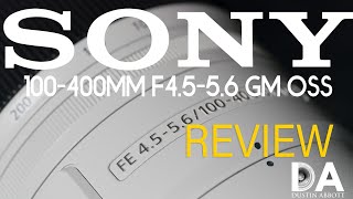 Sony 100400mm F4556 OSS G Master Review  4K [upl. by Peckham]