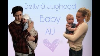 Betty amp Jughead  Bughead Baby AU [upl. by Nnyl851]