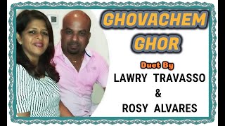 Goan Konkani Song GHOVACHEM GHOR by LAWRY TRAVASSO amp ROSY ALVARES Goa Konkani Songs [upl. by Keil]