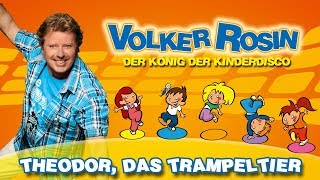 Volker Rosin  Theodor das Trampeltier  Kinderlieder [upl. by Vallo]