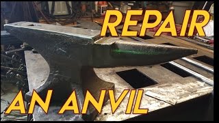 How to Repair An Anvil [upl. by Rafferty]