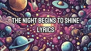 THE NIGHT BEGINS TO SHINE LYRICS  song by BER [upl. by Hiller]