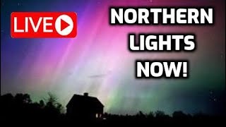 LIVE  Northern Lights Now [upl. by Nimesh974]