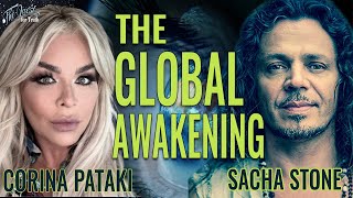 THE GLOBAL AWAKENING  THE QUEST FOR TRUTH WITH CORINA PATAKI amp SACHA STONE [upl. by Assyle]