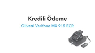 Olivetti Verifone MX 915 ECR  Kredili Ödeme [upl. by Enirehtacyram]