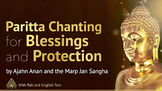 Paritta Chanting for Blessings amp Protection ❖ Buddhist Chanting with Pāli amp English Text ❖ [upl. by Enneirda482]