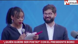 ¿Quién quiere ser poeta Con el Presidente Boric [upl. by Ondrej]