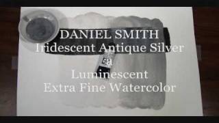 Iridescent Antique Silver a Luminescent Watercolor by DANIEL SMITH [upl. by Westfahl803]