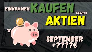 AktienEinkäufe September 2024  Als Angestellter passives Einkommen kaufen  Dividenden aktien [upl. by Suinotna]