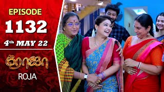 ROJA Serial  Episode 1132  4th May 2022  Priyanka  Sibbu Suryan  Saregama TV Shows Tamil [upl. by Eidualc550]