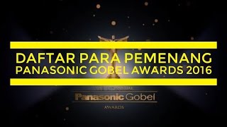 DAFTAR PEMENANG PANASONIC GOBEL AWARDS 2016 FULL KATEGORI [upl. by Omer]