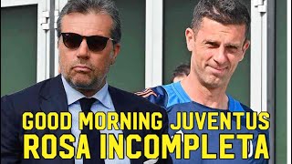 ROSA INCOMPLETA  GOOD MORNING JUVENTUS [upl. by Hughie580]