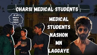 Charsi Medical Students  Charas Peete Hue Medical Students Ki Video Viral  Episode 96 [upl. by Nailil]