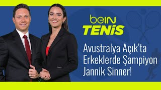 Avustralya Açık Erkeklerde Şampiyon Jannik Sinner  Berceste Şeber amp Ulaş Çan  beIN Tenis [upl. by Feinberg157]