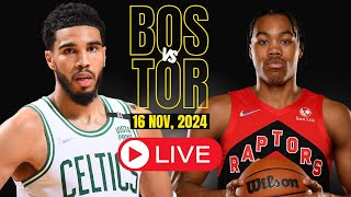 🔴LIVE  Boston Celtics Vs Toronto Raptors Full Game  NBA Live  NOV 16 2024 [upl. by Oretos]