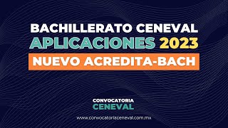 Conoce las fechas de los exámenes ACREDITABACH CENEVAL para el 2023  Bachillerato CENEVAL 📝 [upl. by Pelage]