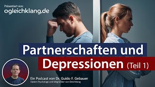 Depressionen und Partnerschaften Teil 1 [upl. by Radmen]