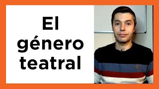 El teatro o GÉNERO DRAMÁTICO definición características elementos tipos [upl. by Charmine]