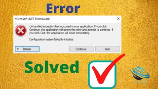 Fix Unhandled exception has occurred in your application If you click Continue the application [upl. by Yrocaj]