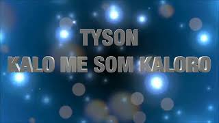 Tison  Kalo me som kaloro [upl. by Gale]