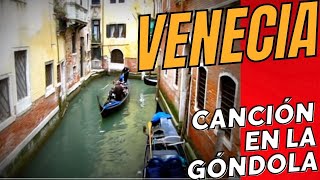 Venecia  Canción en la Góndola [upl. by Jurgen]