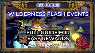 Wilderness Flash Events FULL Guide RS3  Easy Rewards and Exp  All Events Covered [upl. by Anai]