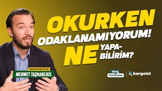 Okurken Odaklanamıyorum Ne Yapabilirim  Sözü Yormadan  Mehmet Taşhanlıgil  15 [upl. by Douglas567]