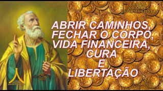 Abrir Caminhos Fechar Corpo Prosperidade e Cura [upl. by Halil]