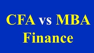 CFA vs MBA Finance [upl. by Hgielek]