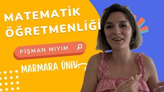 İLKÖĞRETİM MATEMATİK ÖĞRETMENLİĞİ  MARMARA ÜNİV bunu izlemeden tercih yapma [upl. by Atthia40]