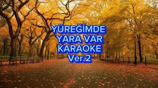 Yüreğimde yara var  Karaoke Do [upl. by Kelleher]