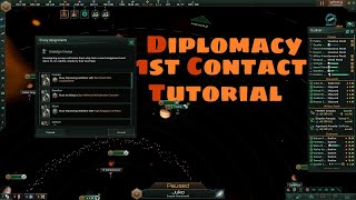 Tutorial 1st ContactDiplomacy 101 [upl. by Sankey756]