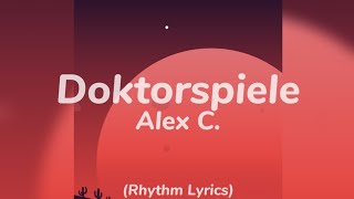 Doktorspiele  English Version  Alex C Lyrics [upl. by Goddord810]