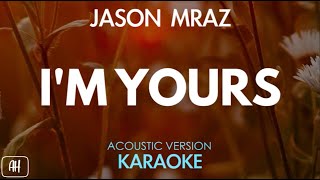 Jason Mraz  Im Yours KaraokeAcoustic Version [upl. by Yevre410]